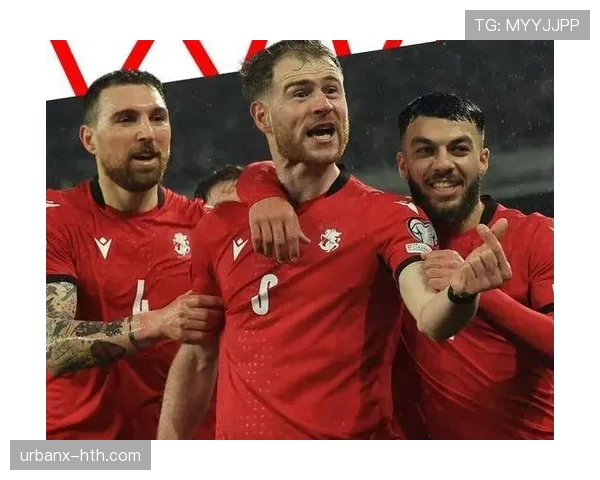 格鲁吉亚足球强势崛起,欧预赛黑马展现惊人实力引关注 格鲁吉亚足球强势崛起,欧预赛黑马展现惊人实力引关注